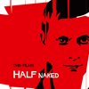 Thin Films - Half Naked